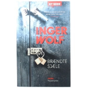 Brændte sjæle : krimi af Inger Wolf (Bog)