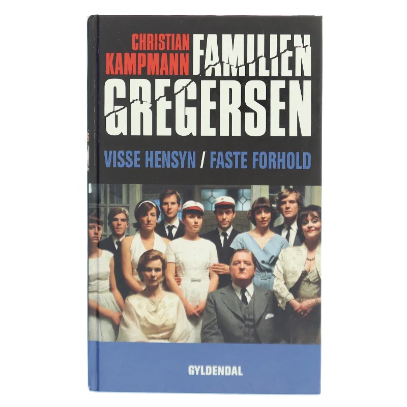 Visse hensyn : Faste forhold af Christian Kampmann (Bog)