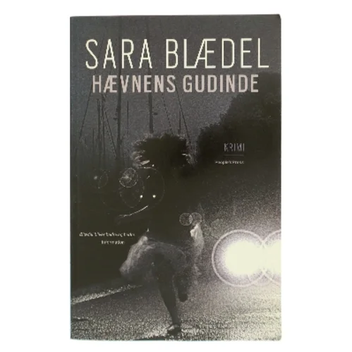 Hævnens gudinde : krimi af Sara Blædel (Bog)