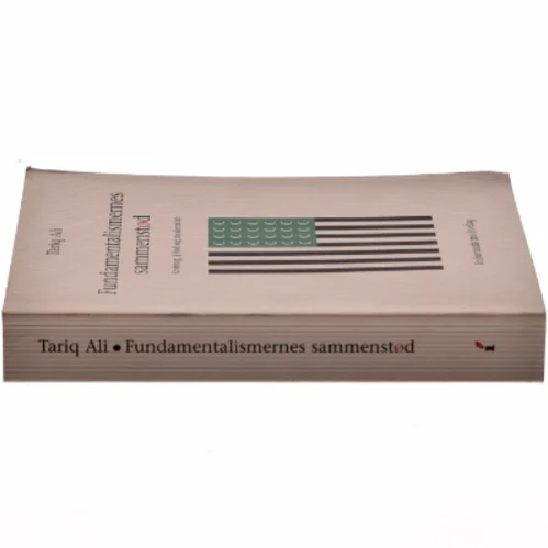 Fundamentalismernes sammenstød : korstog, jihad og modernitet af Tariq Ali (Bog)