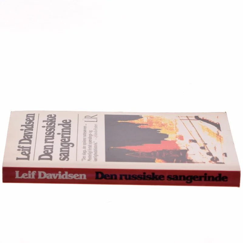 Den russiske sangerinde af Leif Davidsen (Bog) fra Lindhardt og Ringhof