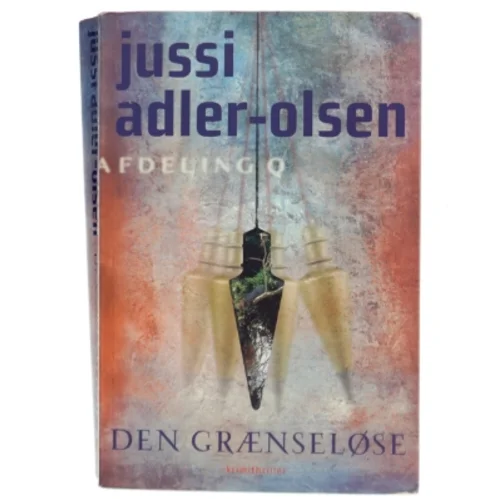 Den Grænseløse af Jussi Adler-Olsen (Bog) fra Politikens Forlag