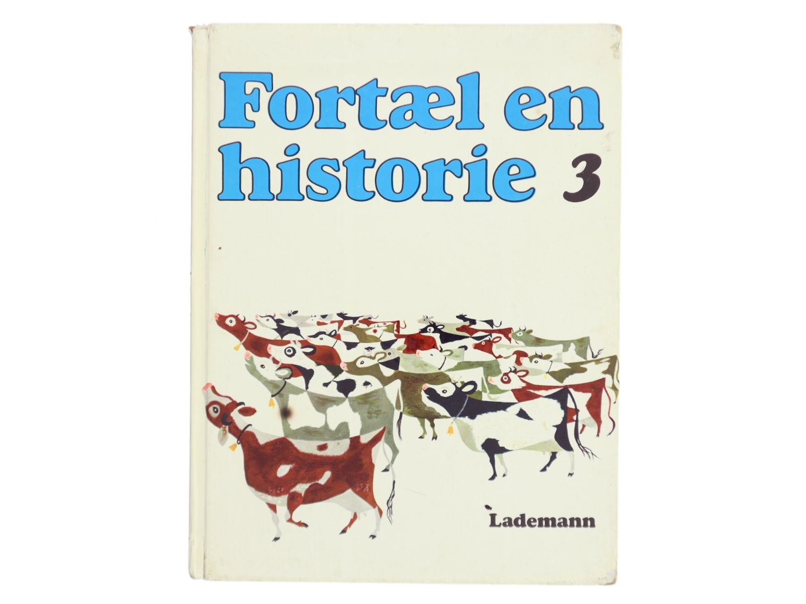 Fortæl en historie 3 (Bog) fra Lademann