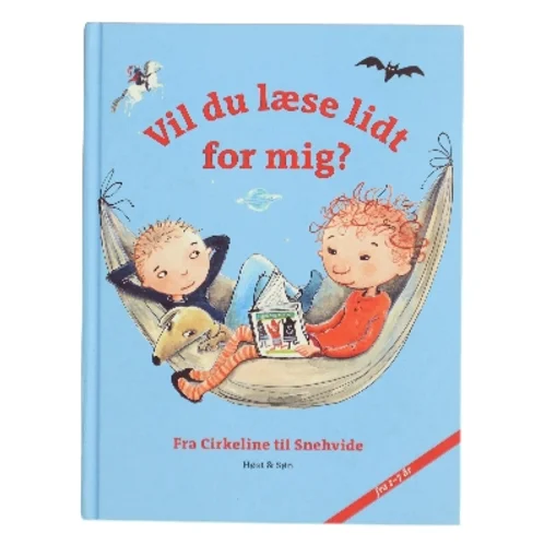 Vil du læse lidt for mig? - fra Cirkeline til Snehvide : sange, rim, historier af Christel Amundsen (Bog)