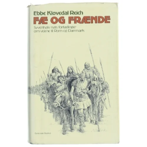Ebbe Kløvedal Reich - Fæ og frænde