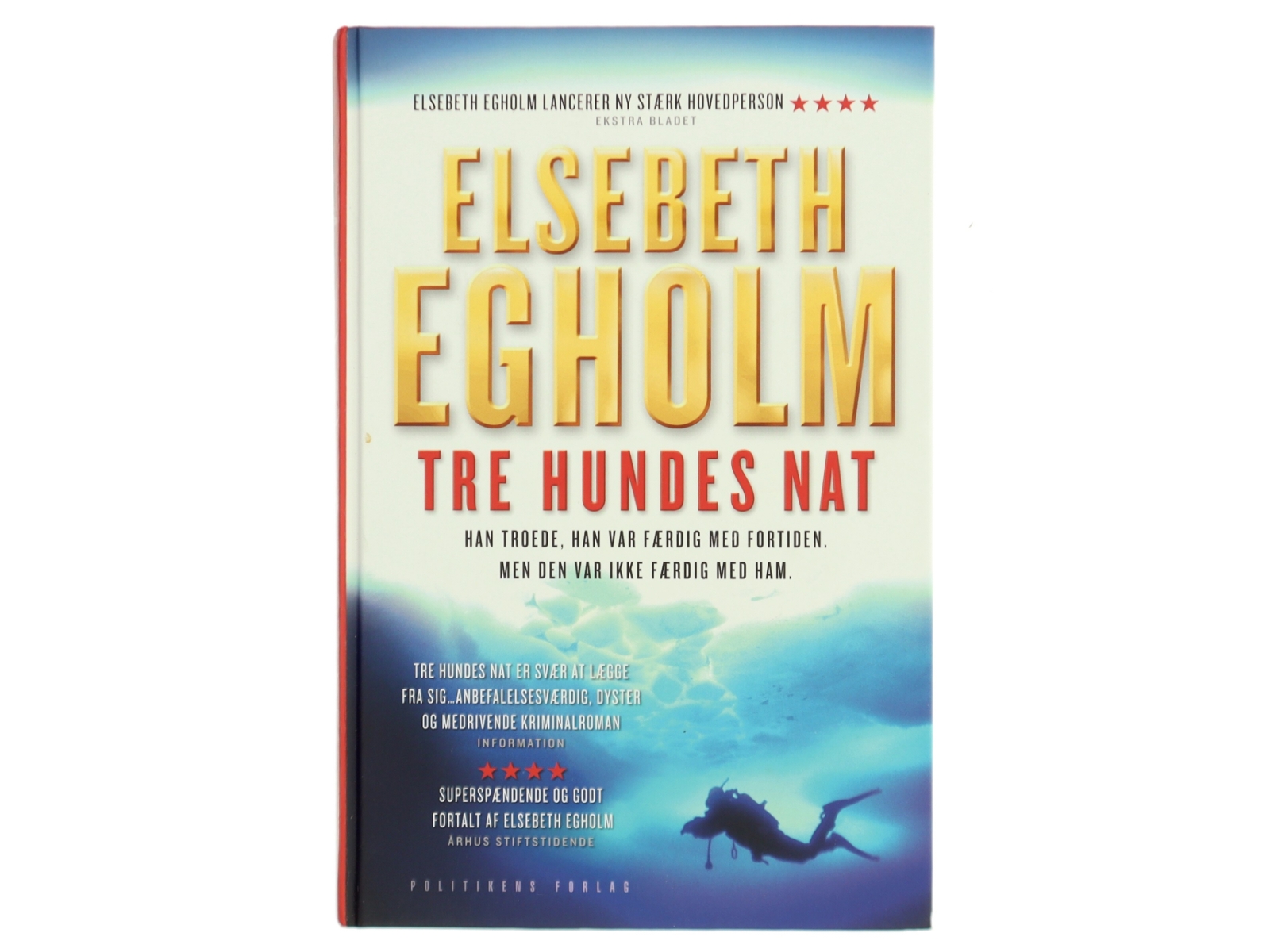 Tre hundes nat af Elsebeth Egholm (Bog)