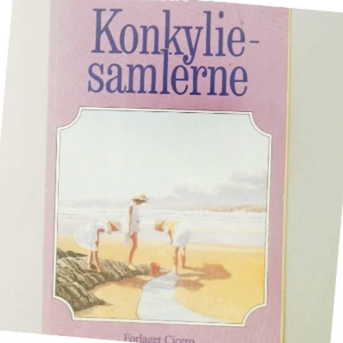 Konkyliesamlerne af Rosamunde Pilcher (Bog)