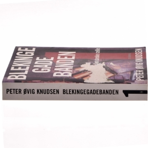 Blekinge Gade Banden af Peter Ovig Knudsen (Bog)