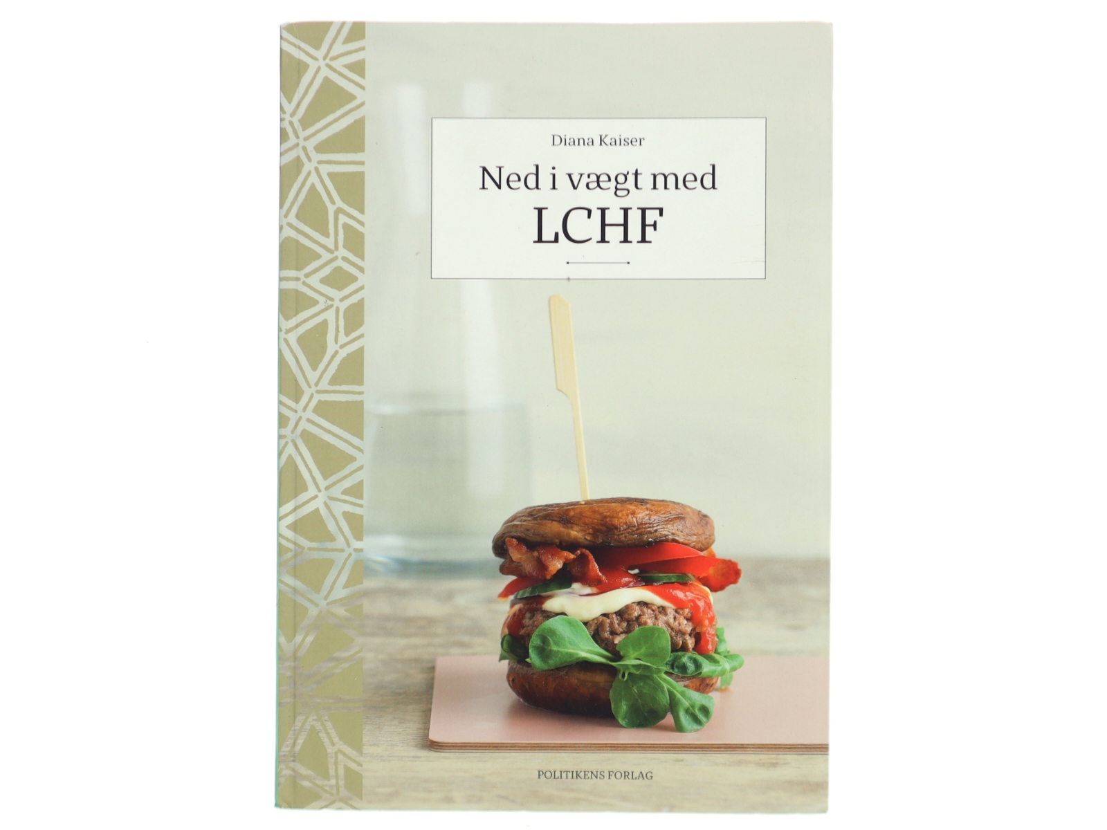 Ned i vægt med LCHF af Diana Kaiser (Bog)