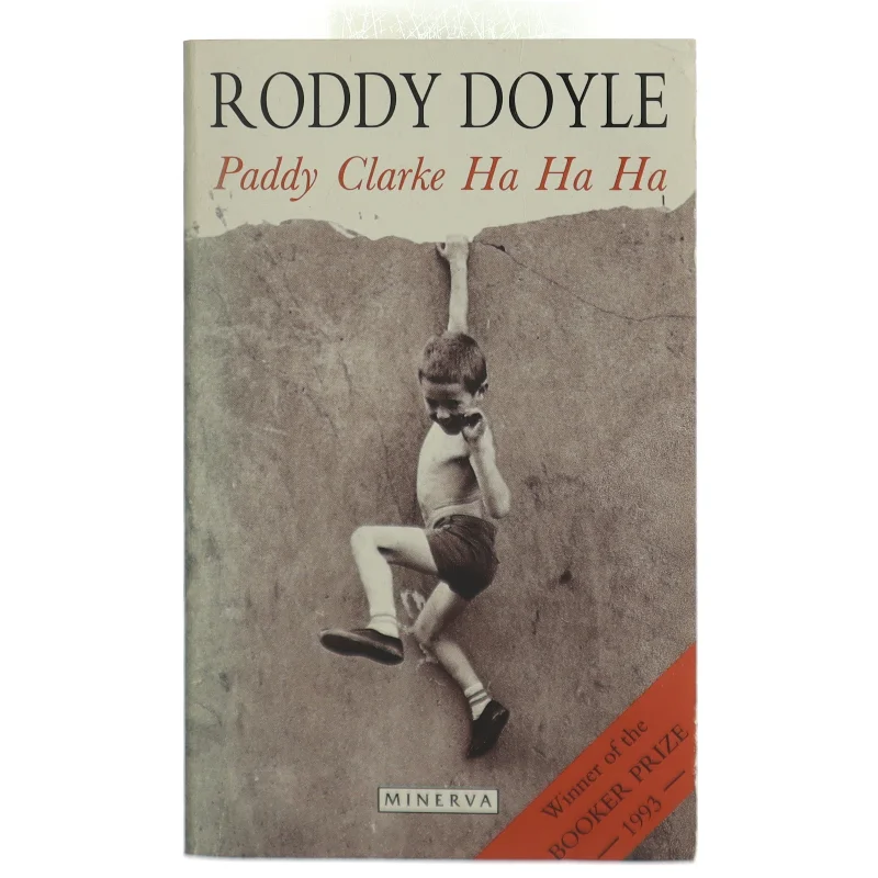 Paddy Clarke Ha Ha Ha af Roddy Doyle fra Minerva
