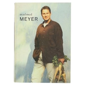 Mad med Meyer af Claus Meyer Nielsen (Bog)