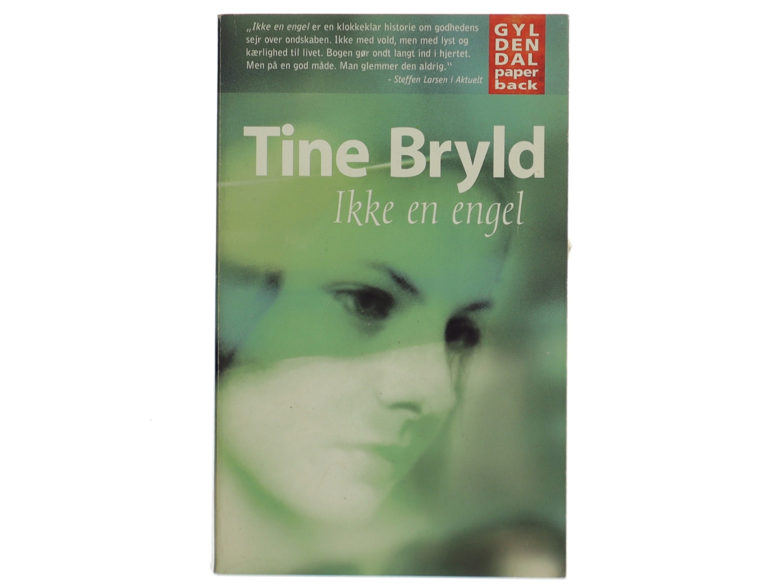 Ikke en engel af Tine Bryld (Bog)