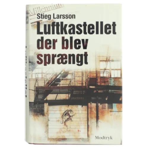 Stieg Larsson, Luftkastellet der blev sprængt