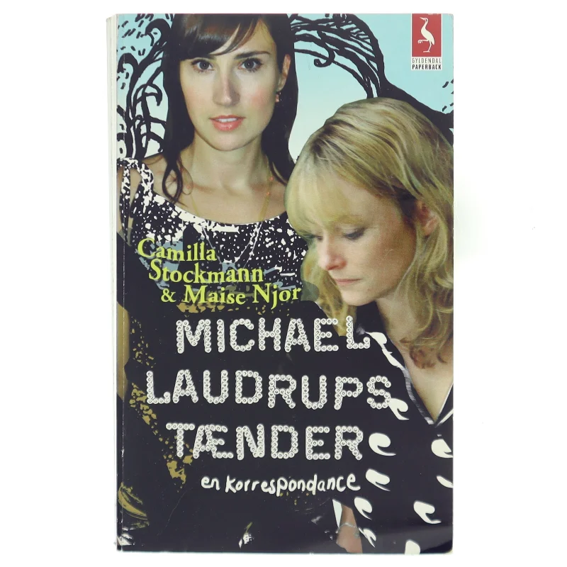 Michael Laudrups tænder : en korrespondance (Bog)