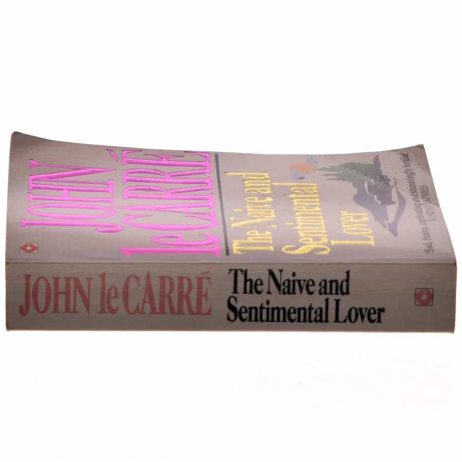 The naive and sentimental lover af John Le Carré (Bog)