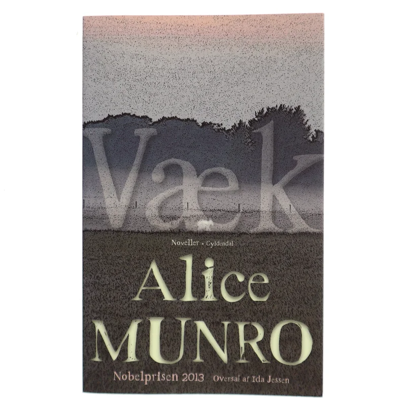 Væk : noveller af Alice Munro (Bog)