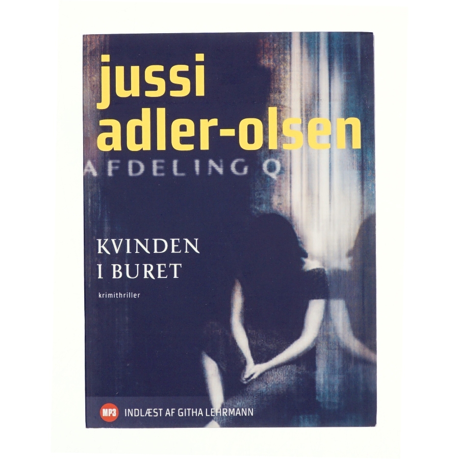Kvinden i buret af Jussi Adler-Olsen (Lydbog)