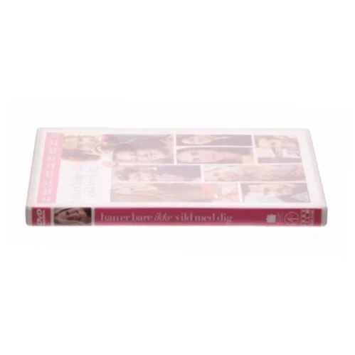 Han er bare ikke vild med dig