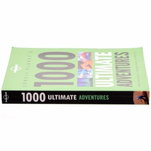 Lonely Planet's 1000 Ultimate Adventures af Kate Armstrong, Andrew Bain, Sarah Baxter, Robin Barton, Greg Benchwick, Joseph Bindloss, Paul Bloomfield, Catherine Bodry, Lucy Burningham (Bog)