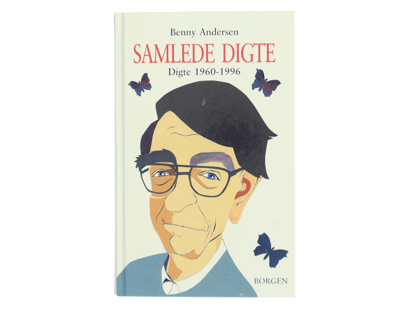 Samlede digte : digte 1960-1996 af Benny Andersen (f. 1929) (Bog)