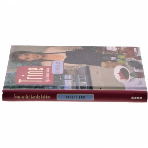 Trine og det danske køkken : Frugt og bær af Trine Gregorius (Bog)