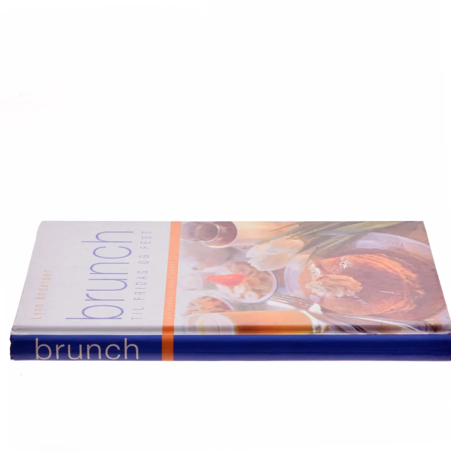 Brunch til fridag og fest af Lynn Andersen (f. 1945) (Bog)