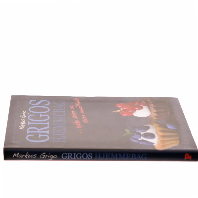 Grigos hjemmebag : i tykke skiver og store mundfulde af Markus Grigo (Bog)