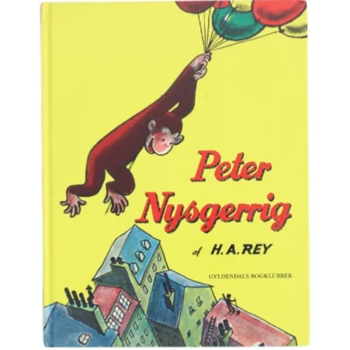 Peter Nysgerrig af H. A. Rey (Bog)