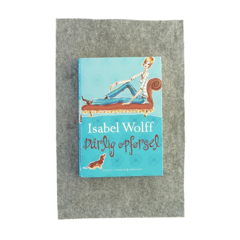 Dårlig opførsel af Isabel Wolff (bog)