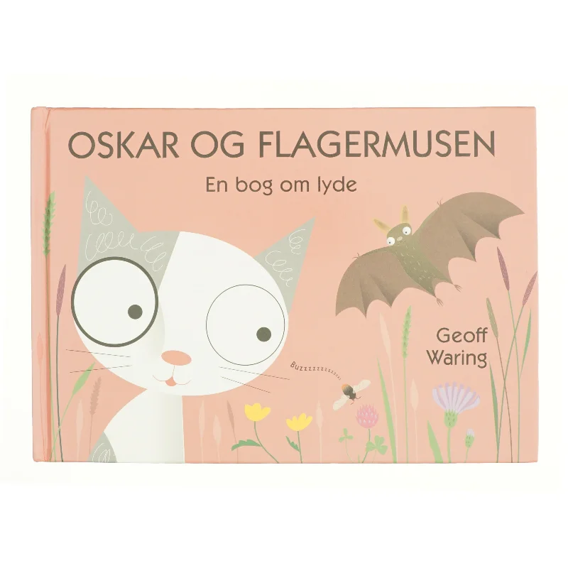 Oskar og flagermusen af Geoff Waring (Bog)