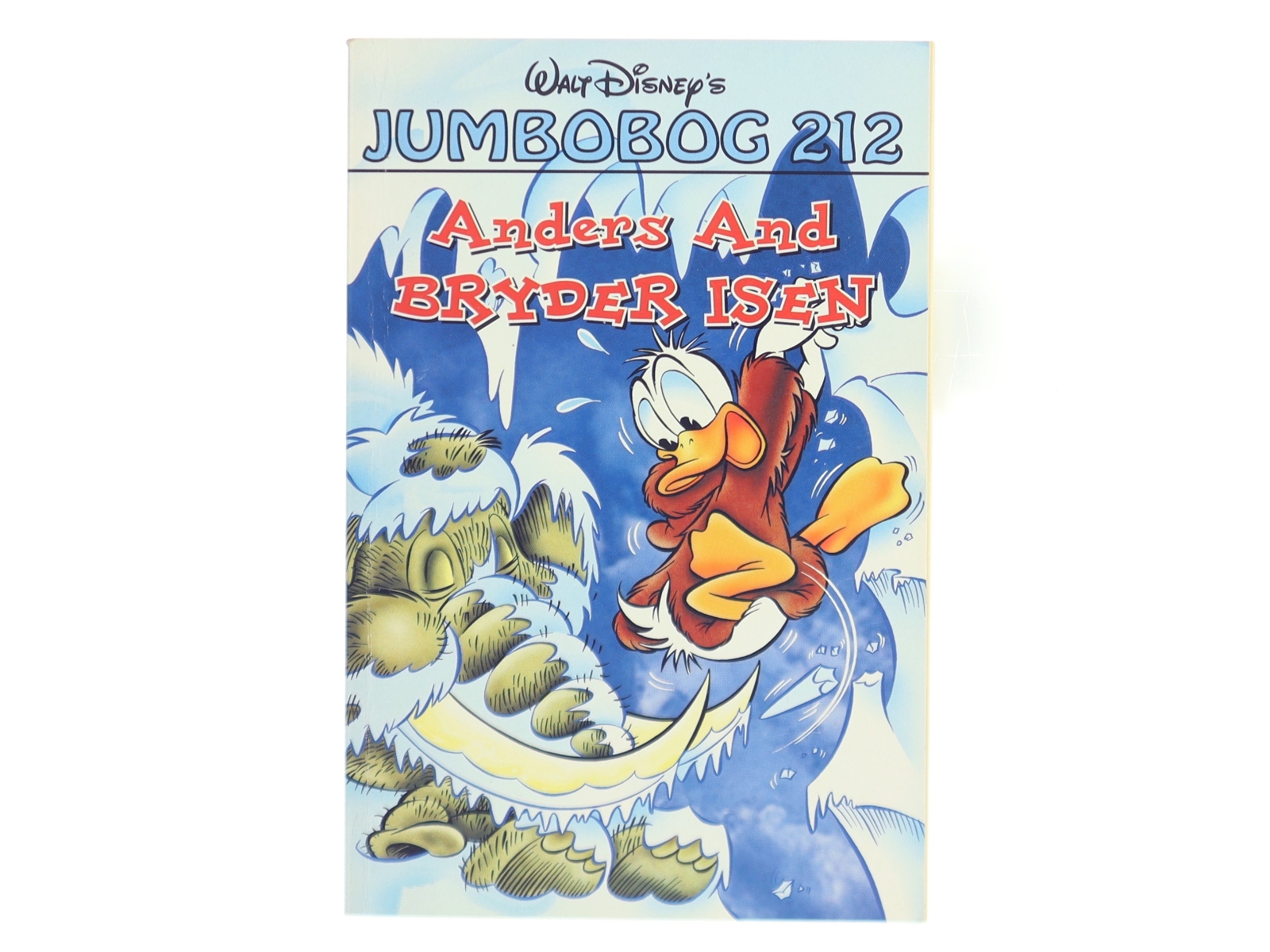 Jumbobog: 212 Anders And bryder isen af Ukendt (Disney) (Bog)