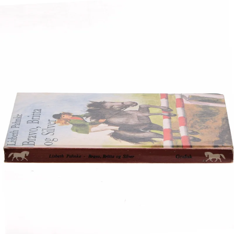 Bravo, Britta og Silver af Lisbeth Pahnke (Bog)