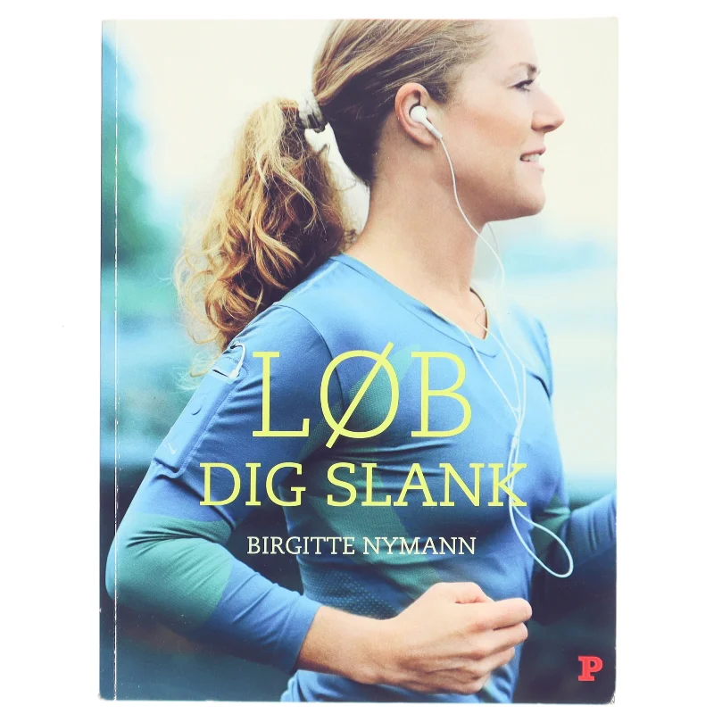 Løb dig slank af Birgitte Nymann (Bog)