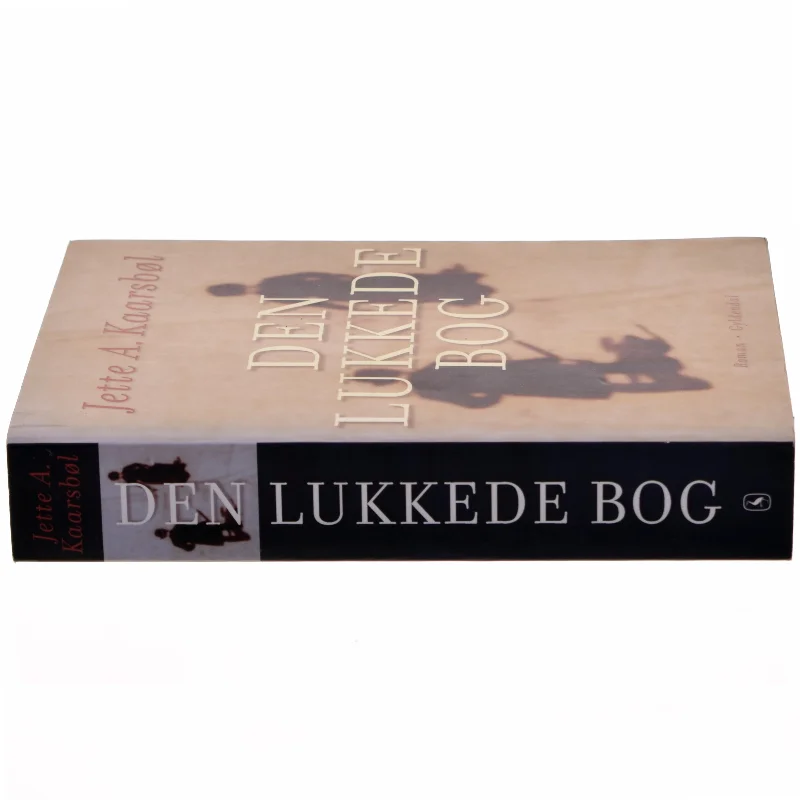 Den lukkede bog : roman af Jette A. Kaarsbøl (Bog)