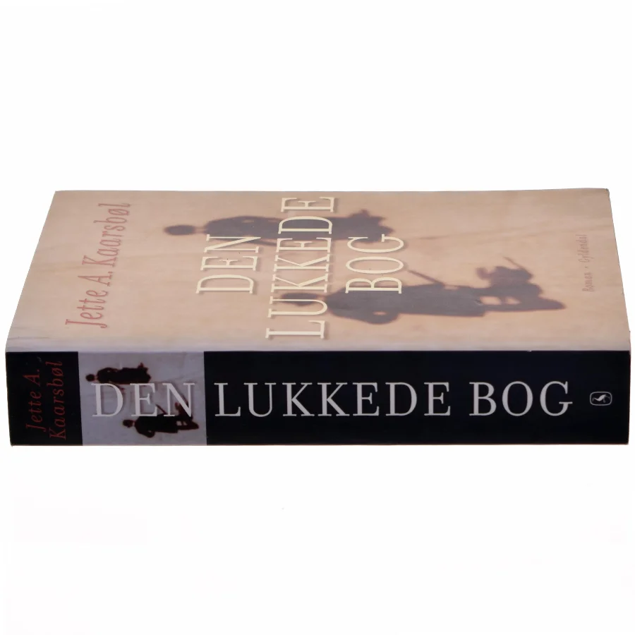 Den lukkede bog : roman af Jette A. Kaarsbøl (Bog)
