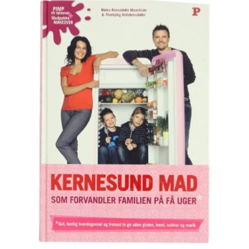 Kernesund mad som forvandler familien på få uger (Bog)
