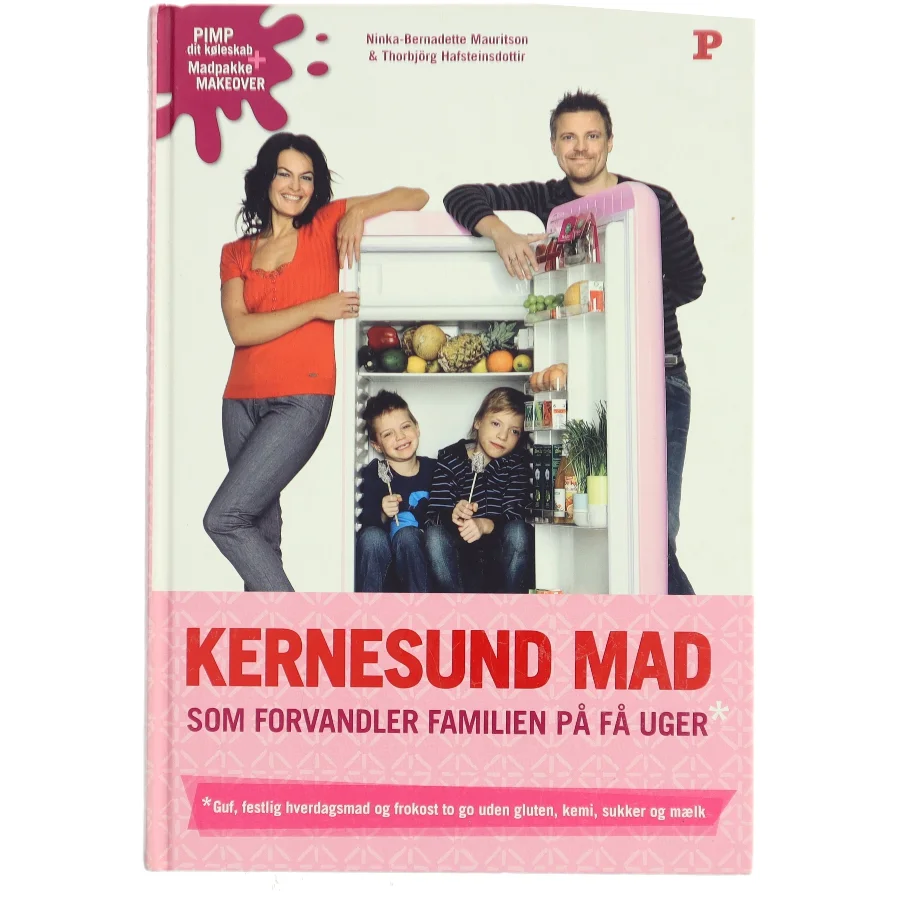 Kernesund mad som forvandler familien på få uger (Bog)