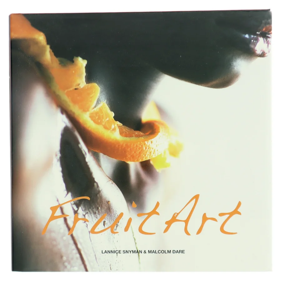 Fruit Art af Lannice Snyman & Malcolm Dare (Bog)