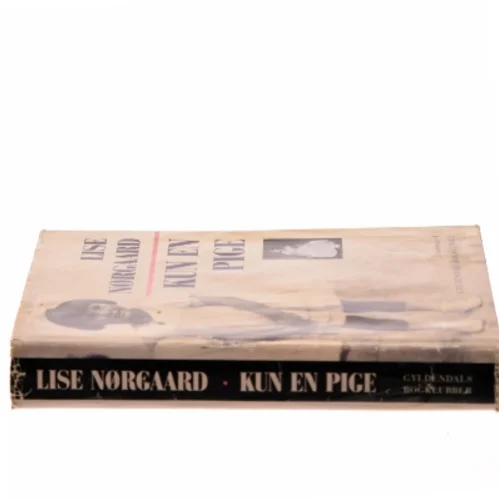 Kun en pige af Lise Nørgaard (Bog)