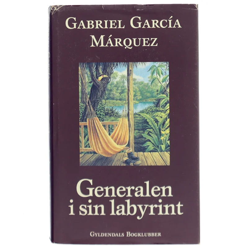 Generalen i sin labyrint af Gabriel García Márquez (Bog)