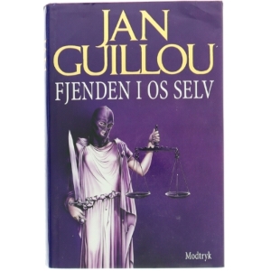 Fjenden i os selv af Jan Guillou (Bog)