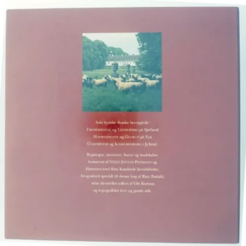 Den Danske Herregård af Steen Estvad Petersen. Forlaget Søren Fogtdal