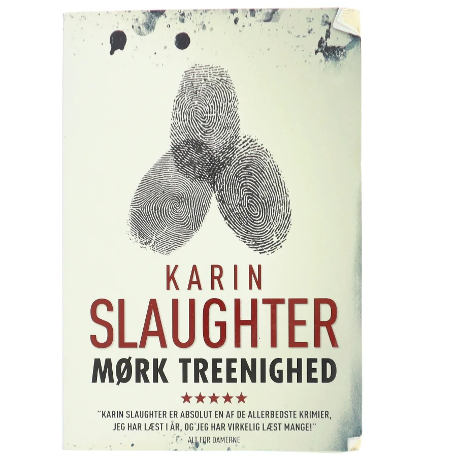 Mørk treenighed af Karin Slaughter (Bog)