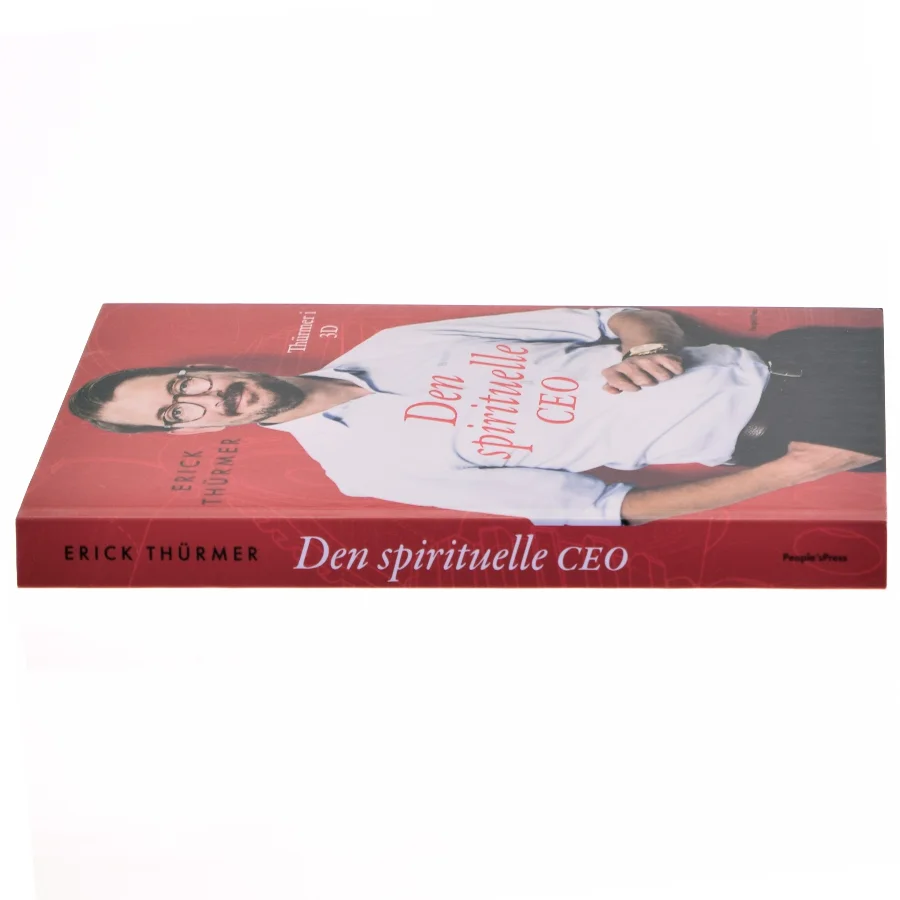 Den spirituelle CEO : Thürmer i 3D af Erick Thürmer (f. 1977) (Bog)