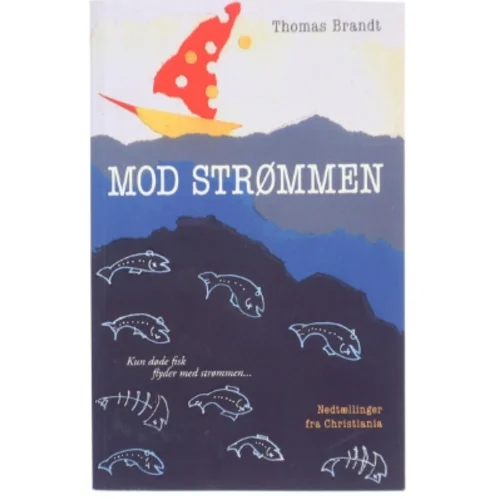 Mod strømmen, Thomas Brandt