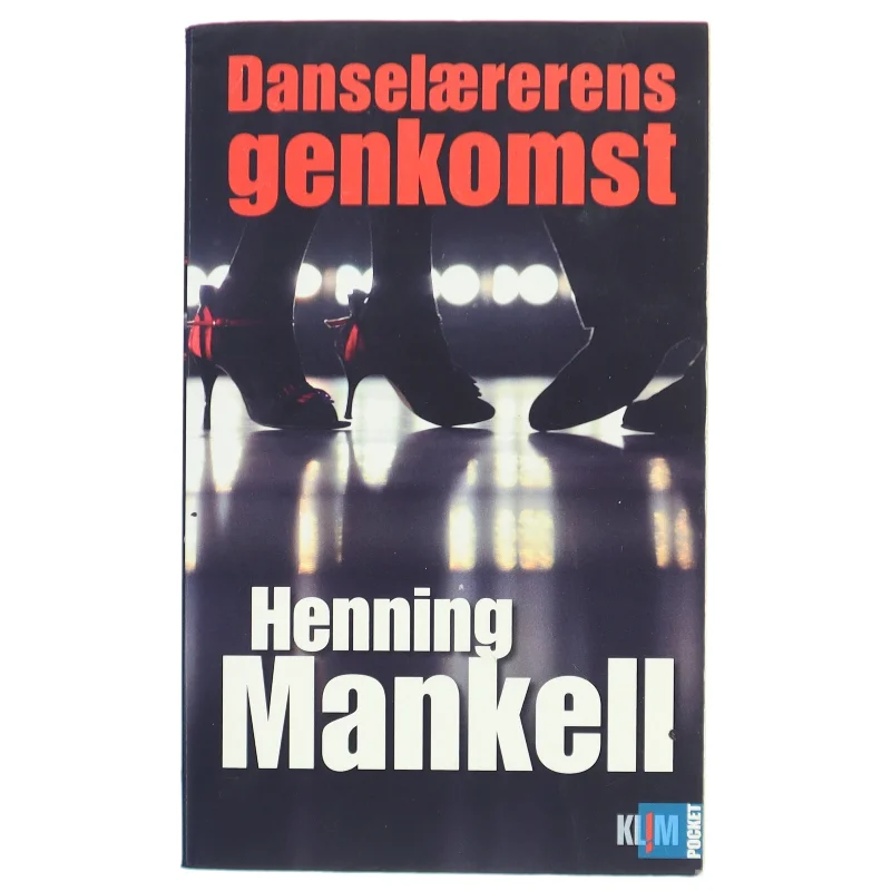 Danselærerens genkomst af Henning Mankell (Bog)