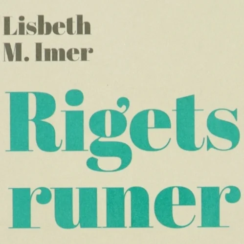 Rigets runer af Lisbeth M. Imer (Bog)
