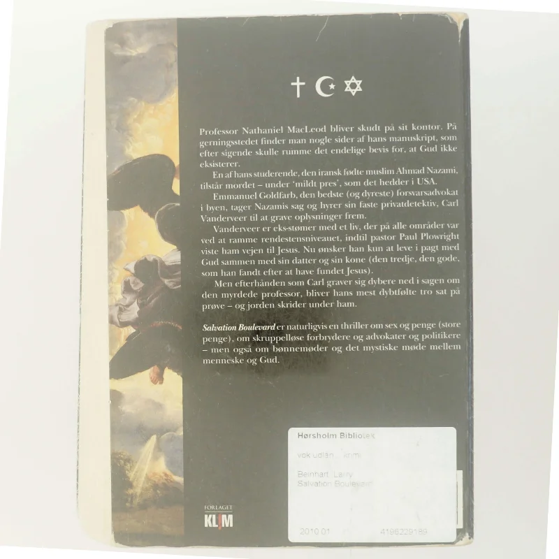 Larry Reinhart, Salvation Boulevard