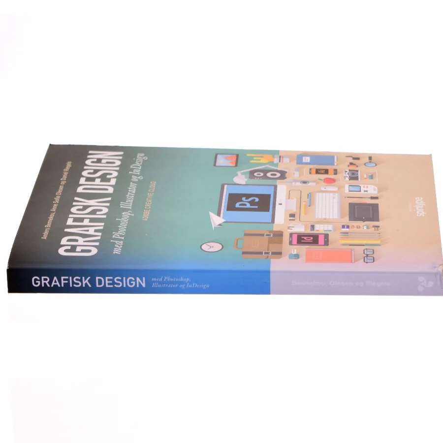 Grafisk design med Photoshop, Illustrator og InDesign af Anders Bennekou (Bog)