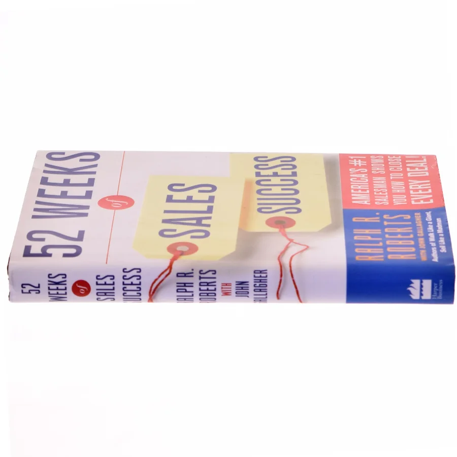 52 Weeks of Sales Success af Ralph R. Roberts, John Gallagher (Bog)